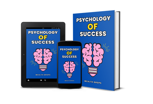 PSYCHOLOGY OF SUCCESS